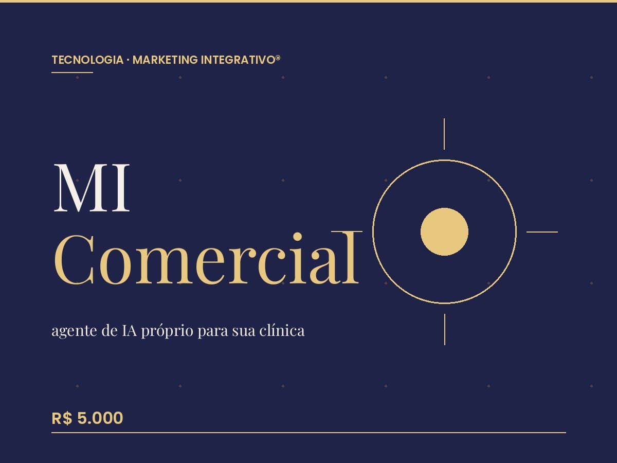 MI Comercial · agente de IA ultra personalizado para clínica integrativa